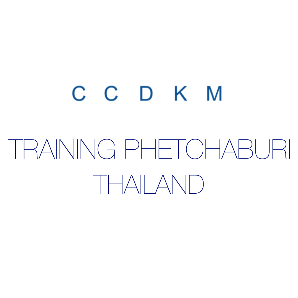 CCDKM TRAINING PHETCHABURI THAILAND